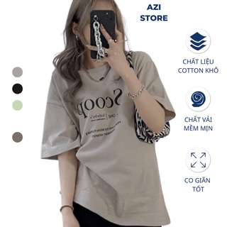 Áo Thun 3158 SCOOP Chất Cotton Khô Form Rộng Mềm Mại Nhiều Màu Vintage Freesize Dưới 65kg AZISTORE