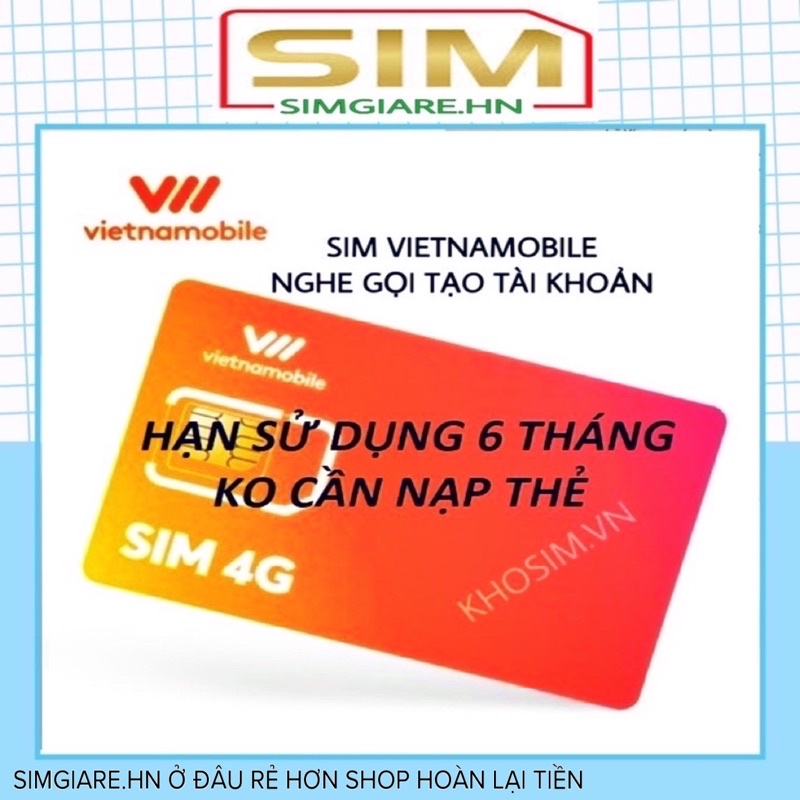 Sim nhận mã hạn dùng 6 tháng Sim Vietnamobile giá rẻ