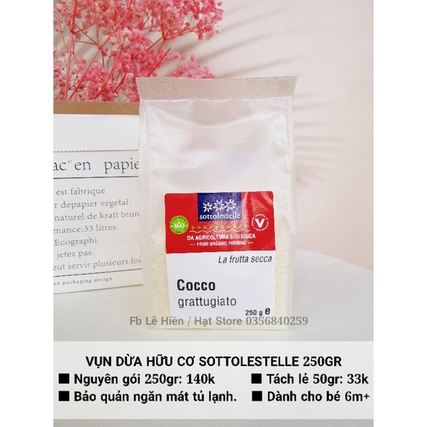 Vụn dừa hữu cơ Sottolestelle Ý gói 250gr