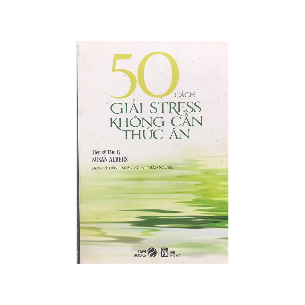 Sách - 50 cách giải stress không cần thức ăn