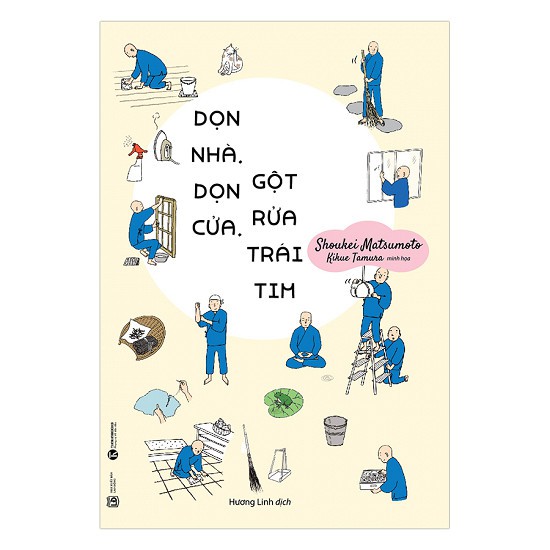 Sách - Dọn Nhà, Dọn Cửa, Gột Rửa Trái Tim