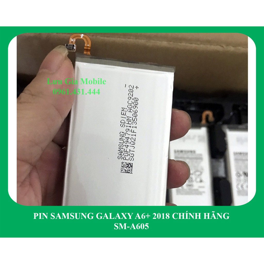 Pin Samsung Galaxy A6+ chính hãng A605 | Phát hiện hàng giả đền 10 lần giá trị sản phẩm