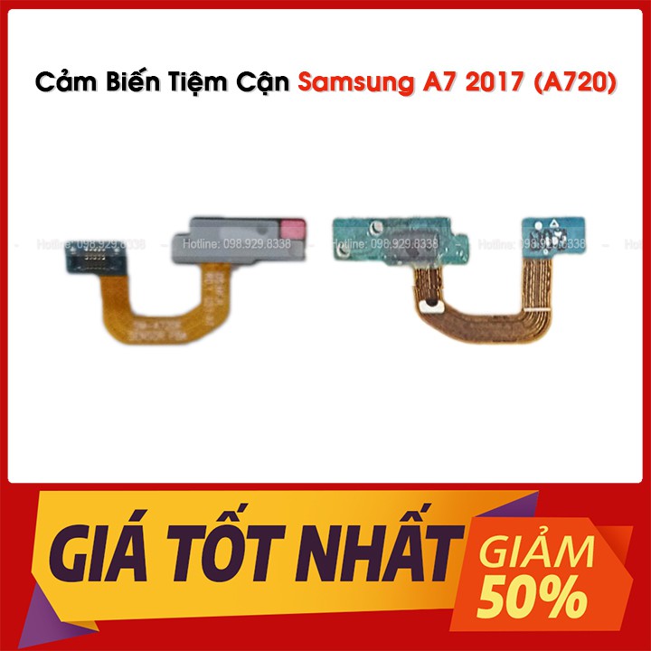 Cảm Biến Tiệm Cận Samsung Galaxy A720 / A7 2017 Zin Tháo Máy