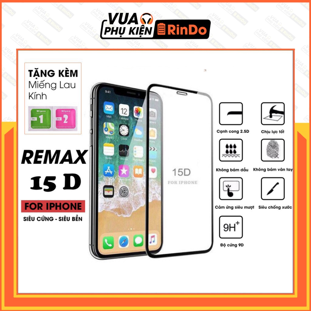 Kính cường lực iPhone 🔥Full Màn🔥 15D REMAX 5/5s/6/6plus/6s/6s plus/6/7/7plus/8/8plus/x/xs/xs max/11/11 pro/11 promax