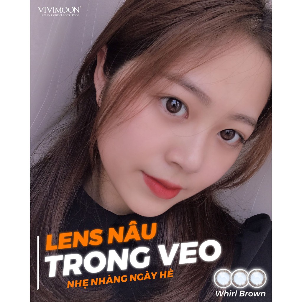 Kính áp tròng VIVIMOON LENS nâu choco tự nhiên Whirl Brown