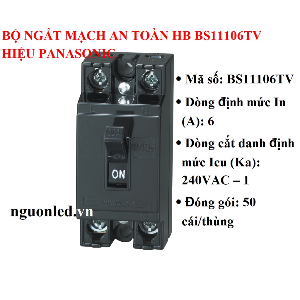 Bộ ngắt mạch an toàn (NÊN MUA) cầu dao tự động, Aptomat, HB BS11106TV/BS1110TV/BS1111TV/BS1112TV/BS1113TV/BS1114TV.