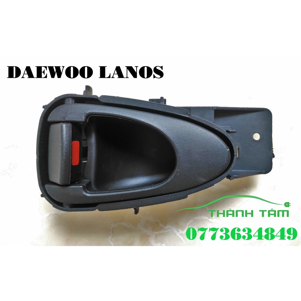 TAY MỞ CỬA TRONG DAEWOO LANOS/TAY NẮM CỬA TRONG DAEWOO LANOS