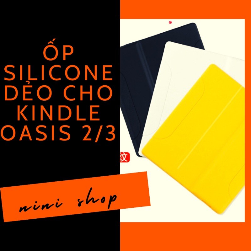 Ốp lưng silicone dẻo bảo vệ máy kindle oasis 2/3