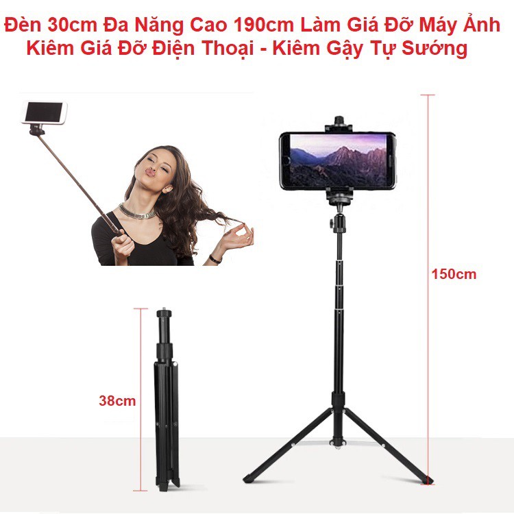 Đèn Livestream 30cm cao 190cm, 4in1 Tặng Kẹp Điên Thoại -Làm Chân Đỡ Máy Ảnh - Làm Gậy Tự Sướng Dài 1,5m