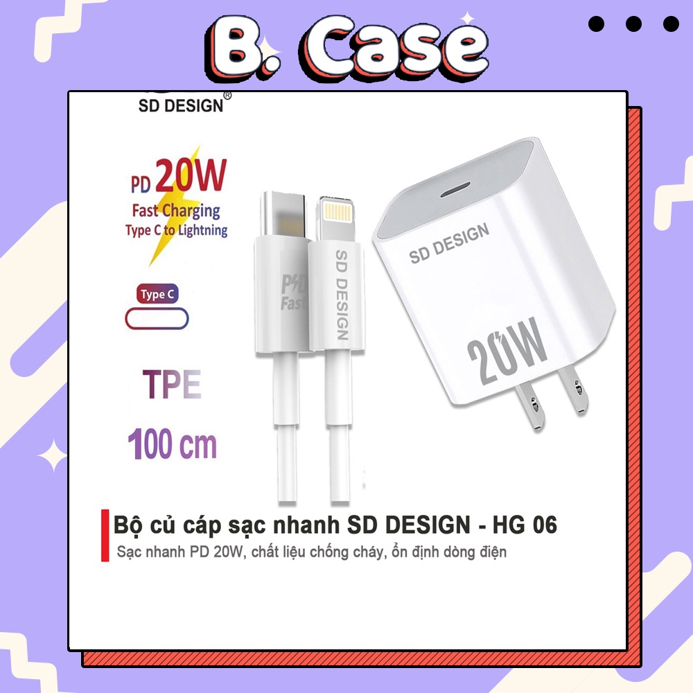 Bộ Củ Cáp Sạc Nhanh 20W chính hãng SD DESIGN HG 06 sạc ổn định an toàn cho điện thoại ip 6 đến 13 pro max