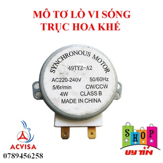 Mô tơ quay đĩa lò vi sóng loại tốt ( trục tròn/ hoa khế) - Motor quay đĩa lò vi sóng