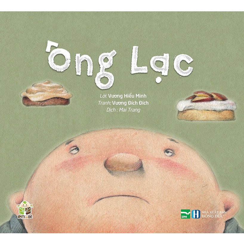 Sách thiếu nhi - Ông Lạc (Lời: Vương Hiểu Minh)