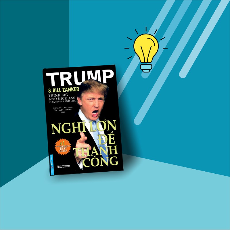 Sách - Donald Trump Nghĩ Lớn Để Thành Công - First News - FIN