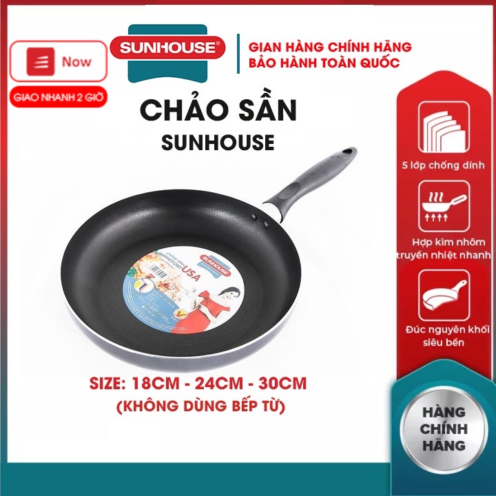 Chảo chống dính SUNHOUSE 18 24 30 CM sần hàng chính hãng bảo hành toàn quốc