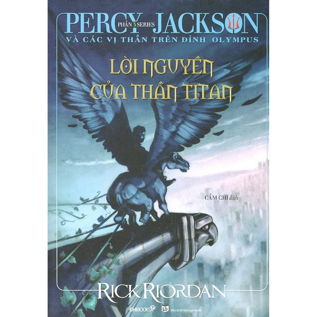 Sách - Percy Jackson Và Các Vị Thần Trên Đỉnh Olympus - Phần 3: Lời Nguyền Của Thần Titan