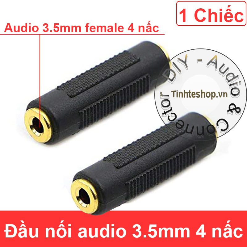 1 chiếc - Đầu khẩu nối cáp audio 3.5mm 4 nấc - Rắc cắm nối 2 dây âm thanh 3.5mm 4 khấc