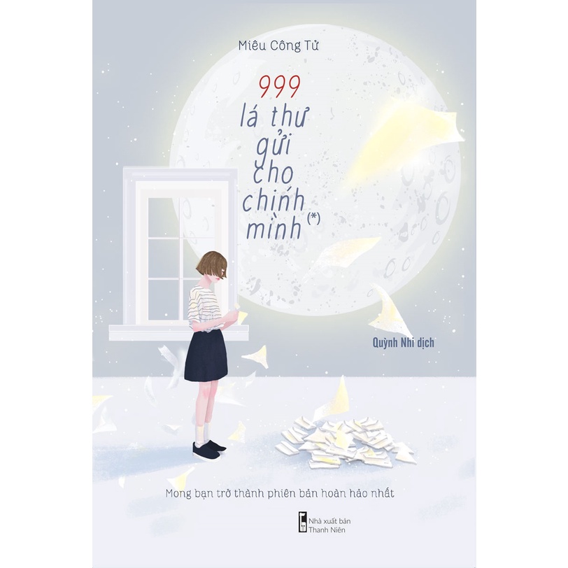 Sách - 999 Lá Thư Gửi Cho Chính Mình Tập 1