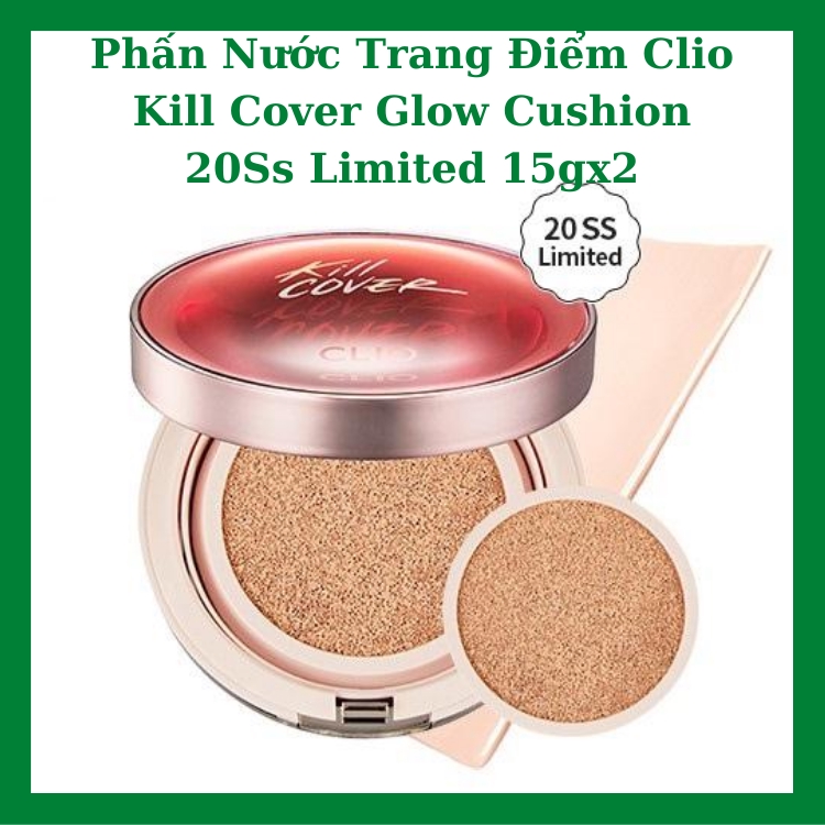 (Có Kèm Lõi Refill) Phấn Nước Clio Kill Cover Glow Cushion