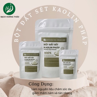 BỘT ĐẤT SÉT KAOLIN PHÁP (Kaolin Clay French)  | Bột đất sét  nguyên chất dưỡng trắng da, mờ thâm nám | Bạch Hương Thảo