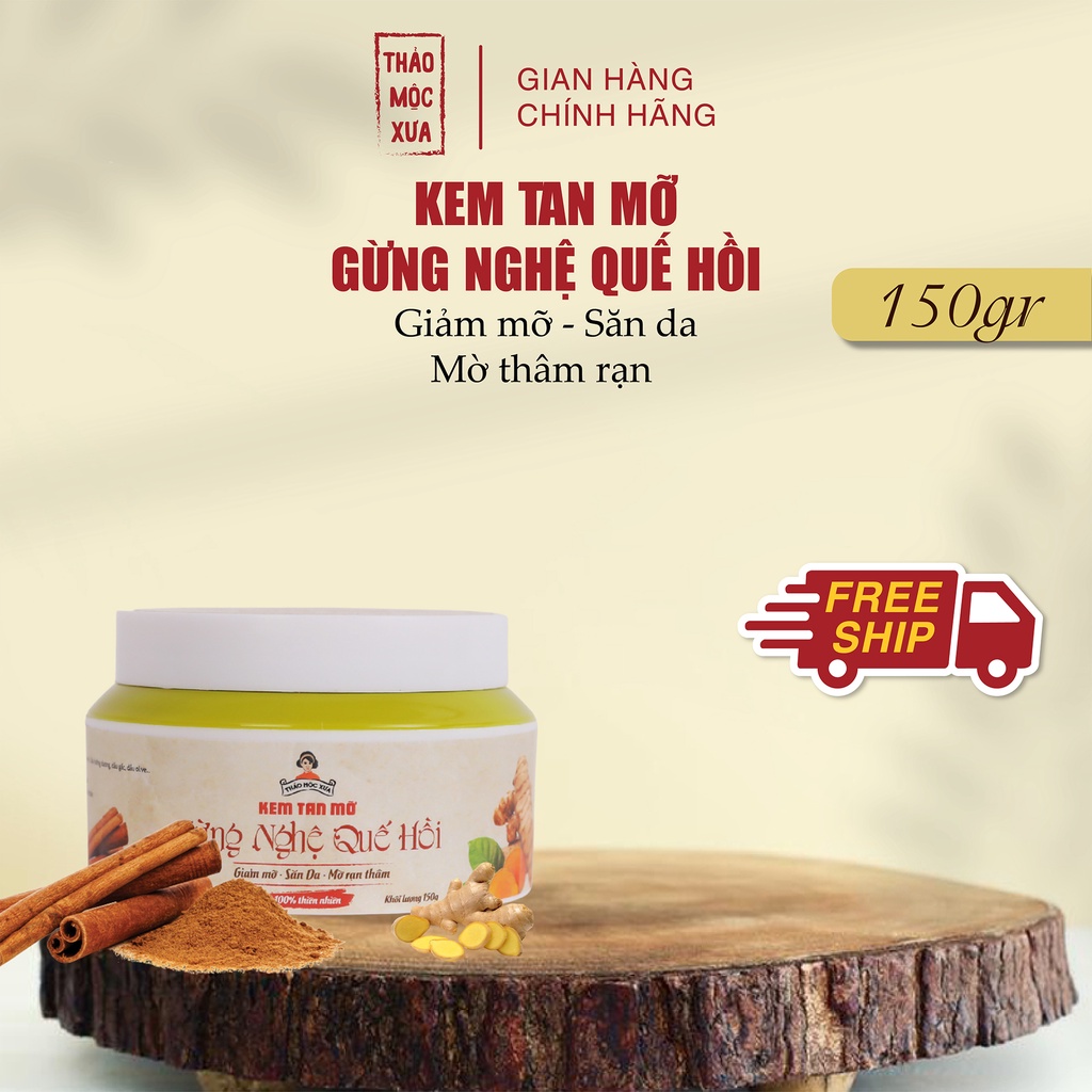 Kem tan mỡ gúp giảm mỡ và săn chắc da từ gừng nghệ quế hồi Thảo Mộc Xưa 150gr