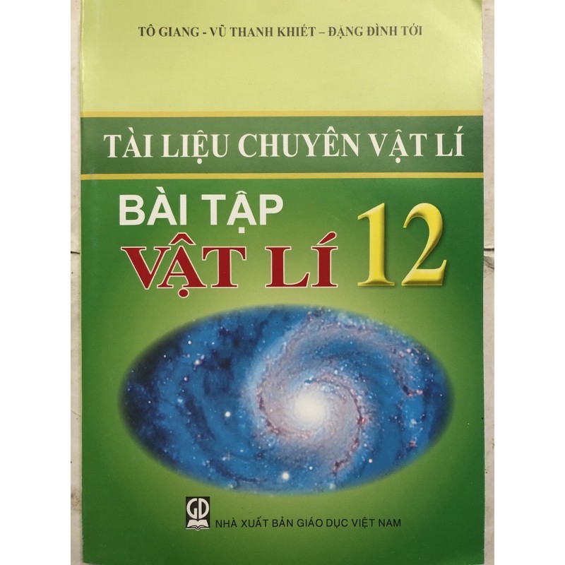 Sách - Tài liệu chuyên Bài tập Vật Lí 12