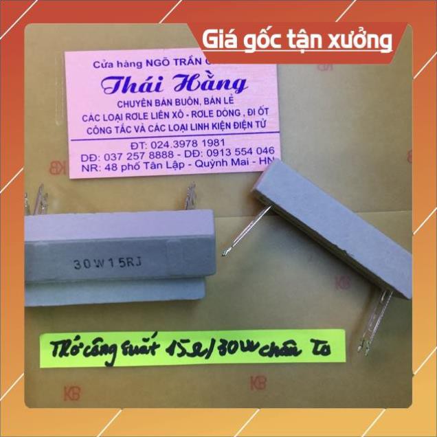 . Trở công suất 15 ôm /30W giá cho 2 chiếc ..