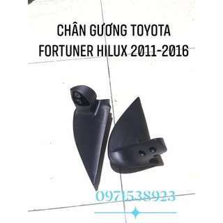 chân gương chiếu hậu toyota FORTUNER HILUX 2011-2016 xe không gập điện