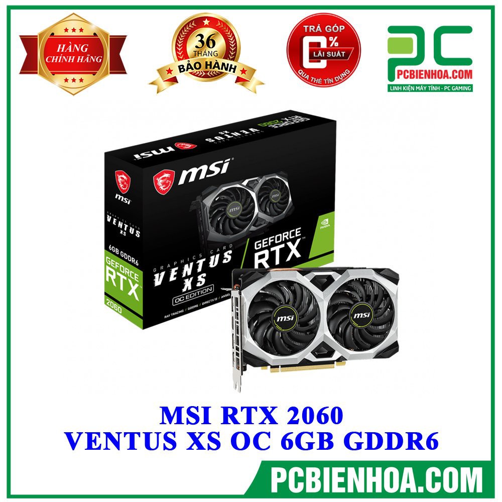 MSI RTX 2060 VENTUS XS OC 6GB GDDR6