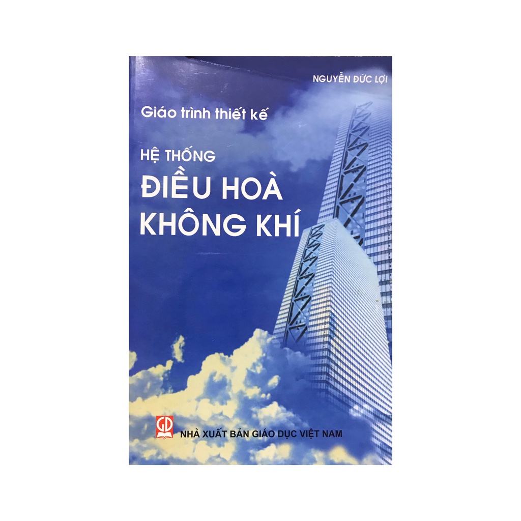 Sách Giáo trình thiết kế hệ thống điều hòa không khí ( NXB Giáo dục )