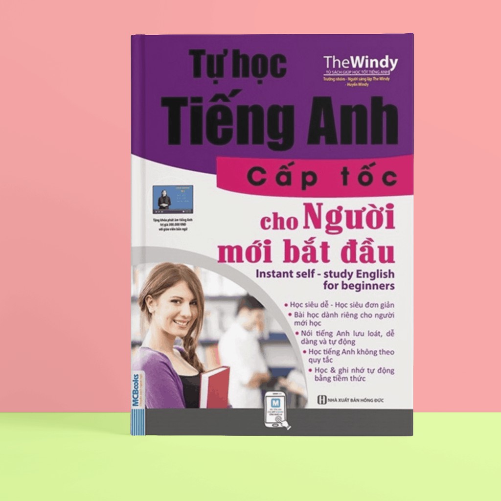 Sách - Tự Học Tiếng Anh Cấp Tốc Cho Người Mới Bắt Đầu: Instant Self - Study English For Beginners (Học Cùng App MCBOOKS)