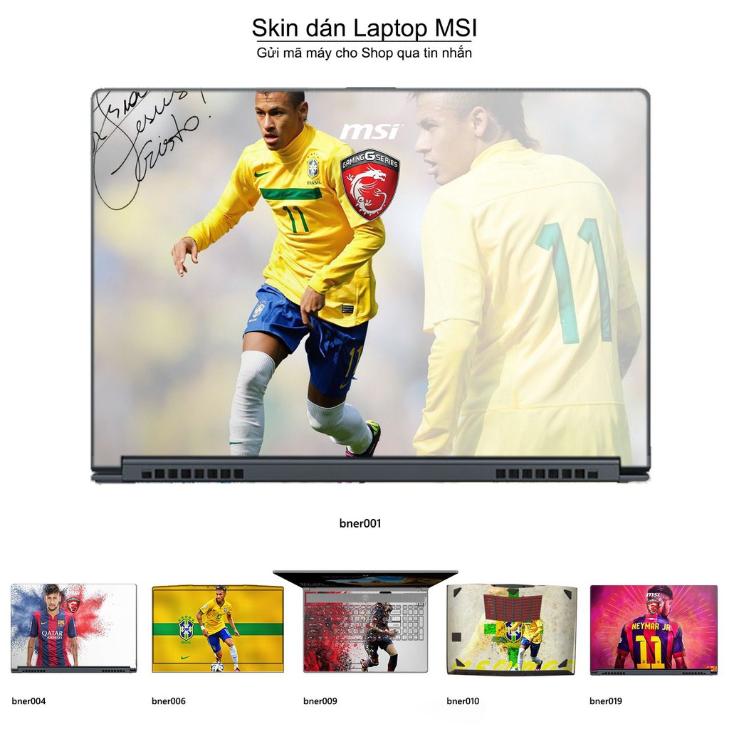 Skin dán Laptop MSI in hình Neymar (inbox mã máy cho Shop)