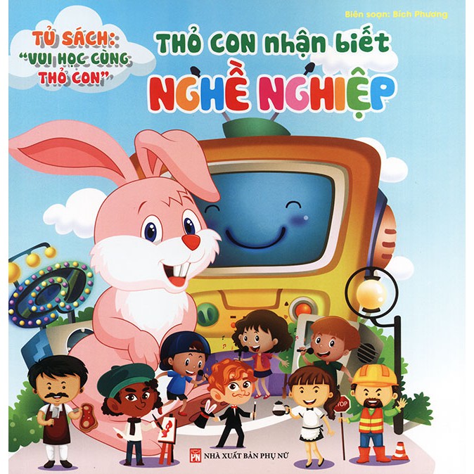 Sách - Thỏ con nhận biết nghề nghiệp