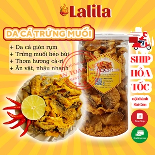 Da cá trứng muối giòn rụm 200g Lalila - đồ ăn vặt vừa ngon vừa rẻ