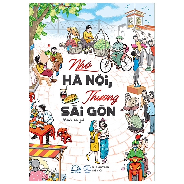 Sách Nhớ Hà Nội, Thương Sài Gòn