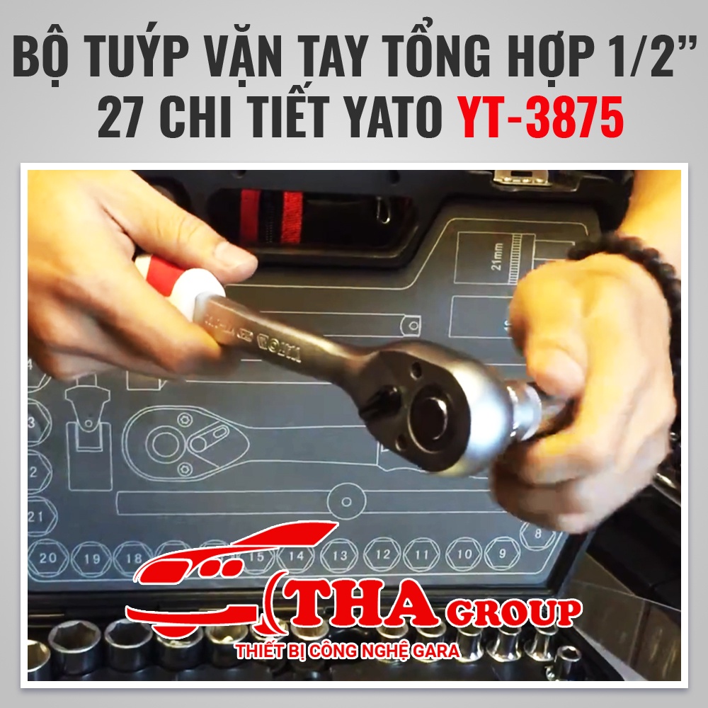 BỘ TUÝP VẶN TAY TỔNG HỢP 1/2&quot; 27 CHI TIẾT YATO YT-3875