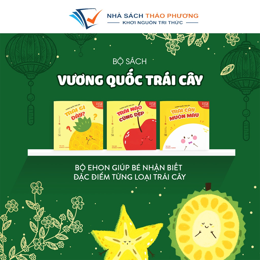 Sách Ehon Nhật Bản - Vương quốc trái cây - Dành cho trẻ từ 0-3 tuổi ( Bộ 3 cuốn )