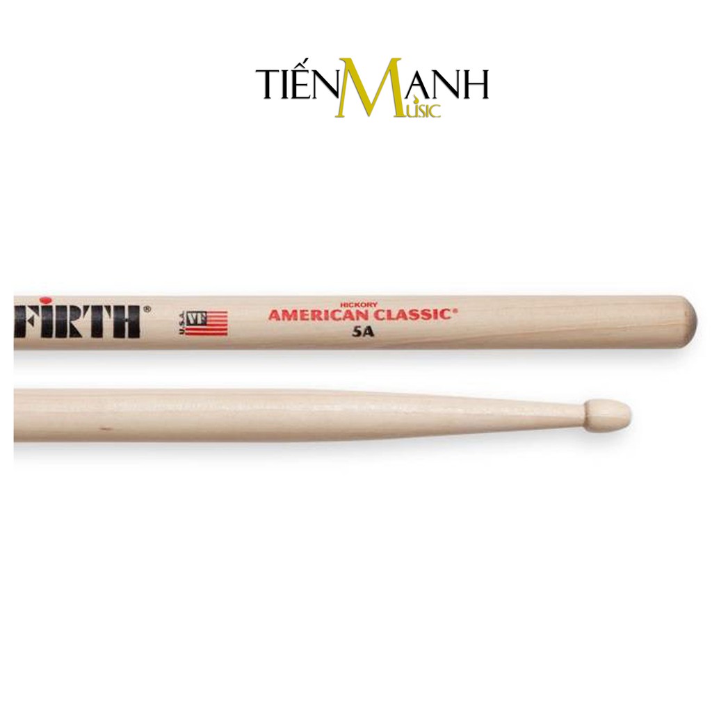 [Chính Hãng] Dùi Trống Vic Firth 5A - American Classic Hickory Drumsticks