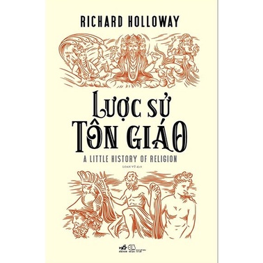 Sách - Lược Sử Tôn Giáo - A Lillitle History of Religion