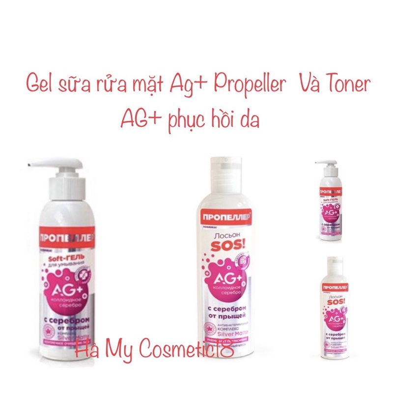 Thanh Lý Gel sữa rửa mặt Ag+ Propeller Và Toner AG+ phục hồi da