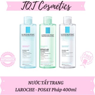 NƯỚC TẨY TRANG LAROCHE - POSAY Pháp 400ml