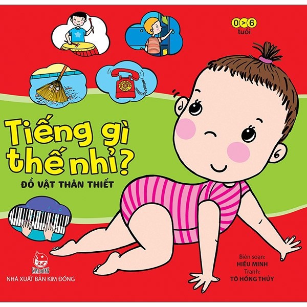 Sách - Tiếng gì thế nhỉ - Combo 6 cuốn dành cho các bé từ 0 đến 6 tuổi