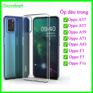 Ốp dẻo trong suốt OPPO A37 / A57, oppo A59, oppo A71, oppo A83 ,oppo F3 oppo F5, oppo F1s ảnh shop tự chụp PK_Đ.Ngọc