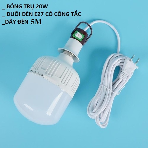 Bộ bóng đèn 20W kèm đuôi đèn, công tắc, dây điện dài 5m