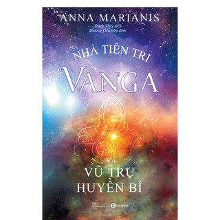 Sách - Nhà tiên tri Vanga và vũ trụ huyền bí