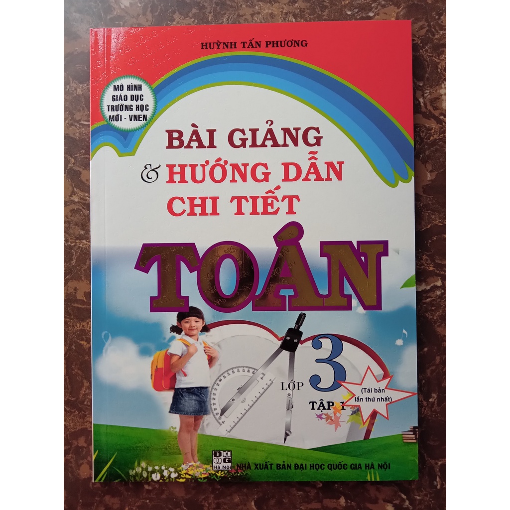 Sách - Bài Giảng &amp; Hướng Dẫn Chi Tiết Toán 3 Tập 1