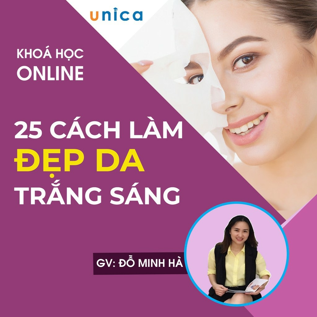 Toàn quốc- [E-voucher] FULL khóa học 25 Cách làm đẹp da, trắng sáng, ngăn ngừa mụn