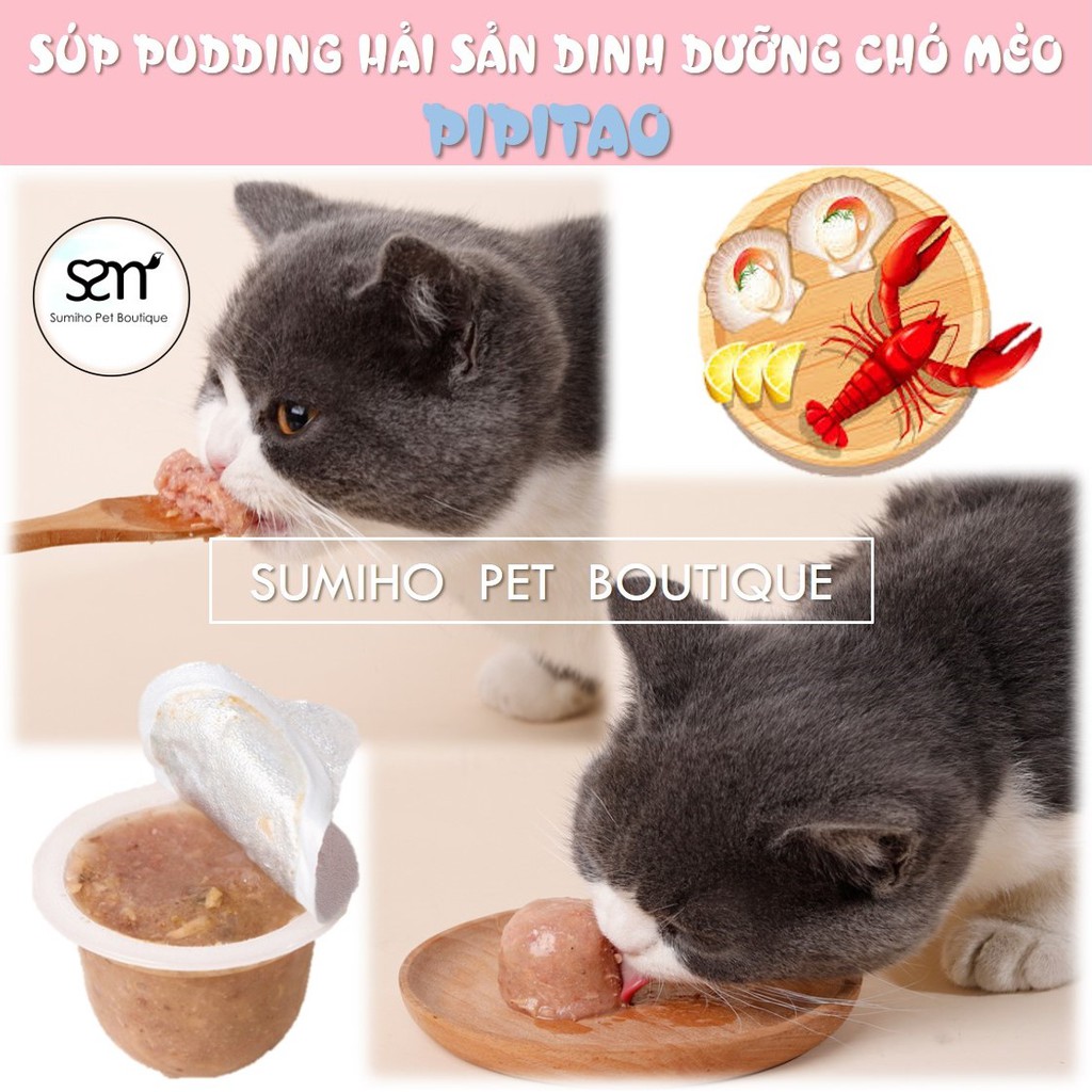 Súp dinh dưỡng vị hải sản cho chó mèo Pipitao (1 hũ nhỏ 25gr) dạng viên pudding