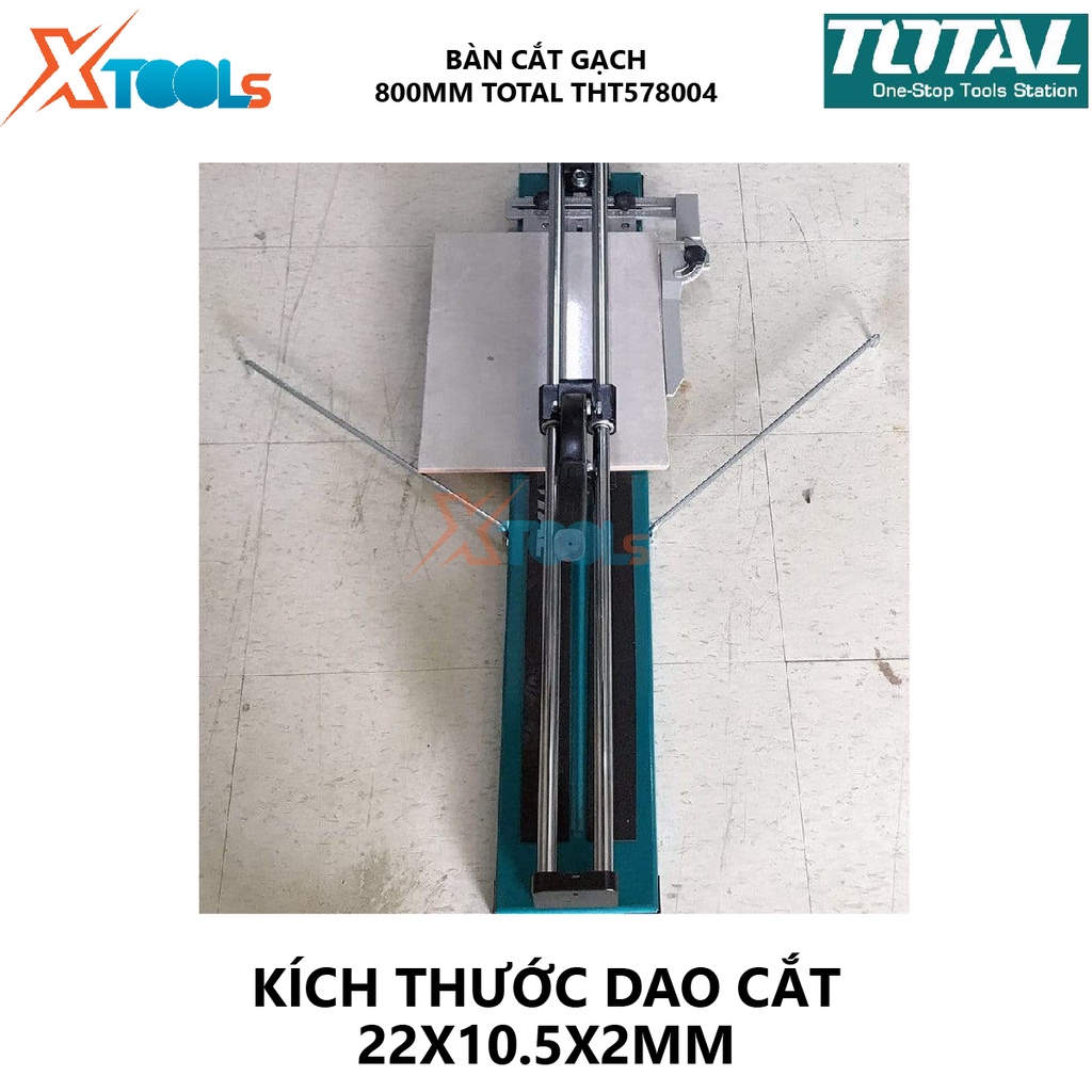 Bàn cắt gạch đẩy tay TOTAL THT578004 Bàn cắt gạch men 1m, chiều dài phần cắt gạch là 800mm, 22x10.5x2mm, 15kg [XTOOLs]