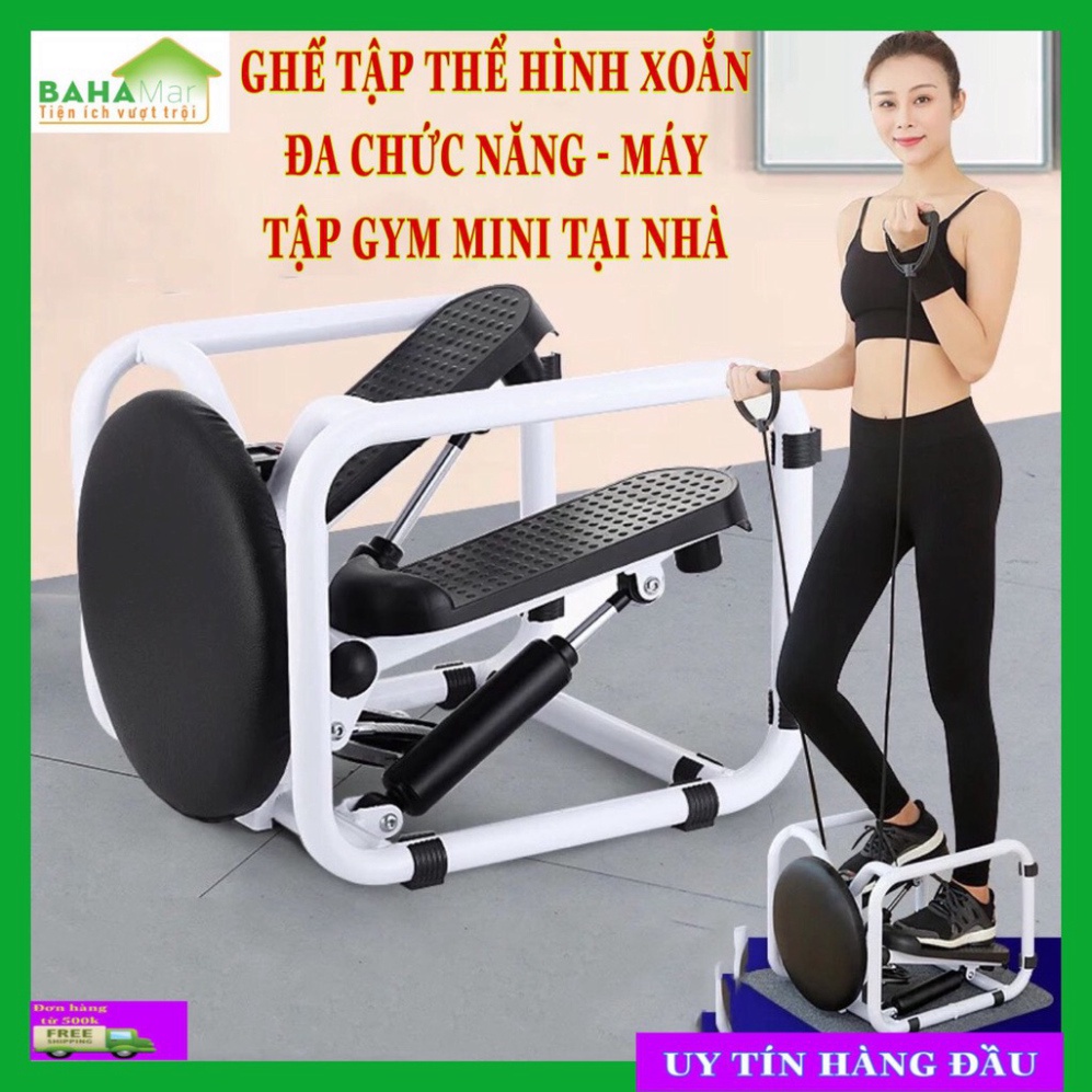 GHẾ TẬP THỂ HÌNH XOẮN ĐA CHỨC NĂNG - MÁY TẬP GYM MINI TẠI NHÀ "BAHAMAR" đa chức năng với nhiều bước tập như máy chạy bộ,