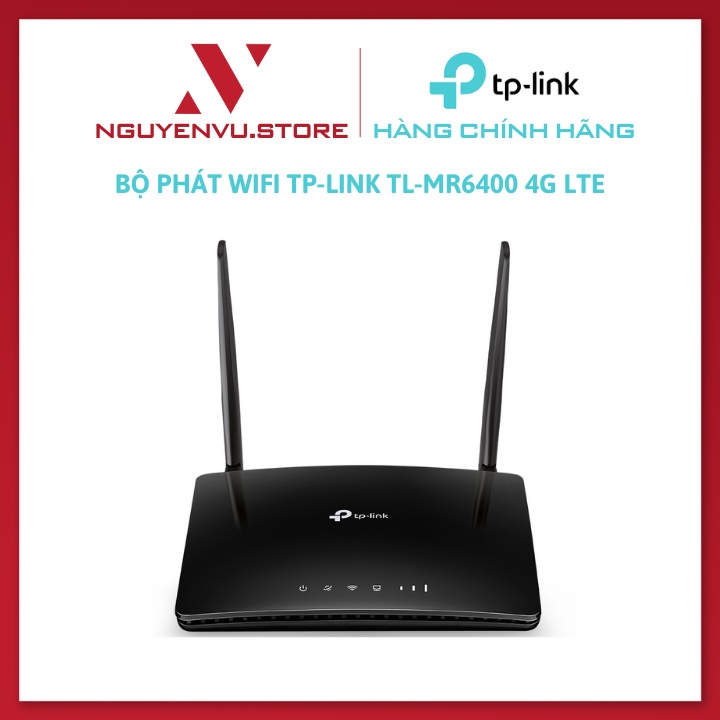 Bộ phát Wifi TP-Link TL-MR6400 4G Lte 300Mbps - Router Wifi MR6400 - Hàng chính hãng